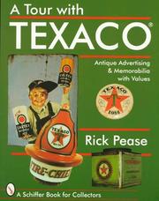 Cover of: A tour with Texaco by Rick Pease
