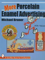 Cover of: More porcelain enamel advertising by Michael Bruner