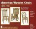 Cover of: American wooden chairs