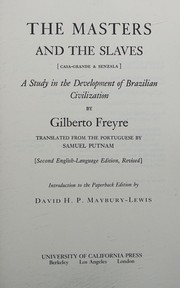 Cover of: The Masters and the Slaves/Casa-Grande and Senzala by Gilberto Freyre
