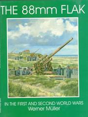 Cover of: The 88 mm Flak in the first and second world wars