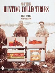 Cover of: Top of the line hunting collectibles by Donna Tonelli