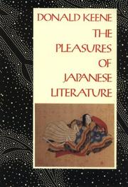 Cover of: The pleasures of Japanese literature by Donald Keene