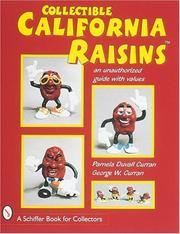 Collectible California Raisins by Pamela Duvall Curran