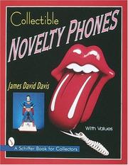 Collectible novelty phones by James David Davis
