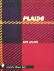 Cover of: Plaids: A Visual Survey of Pattern Variations (Schiffer Design Book)