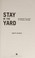 Cover of: Stay in the yard