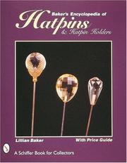 Cover of: Baker's encyclopedia of hatpins and hatpin holders