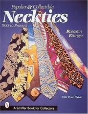 Cover of: Popular and collectible neckties: 1955 to the present