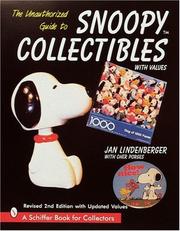 Cover of: The Unauthorized Guide to Snoopy Collectibles by Jan Lindenberger, Jan Lindenberger