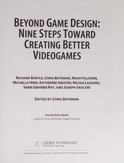 Cover of: Beyond game design: nine steps towards creating better videogames