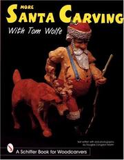 Cover of: More Santa carving with Tom Wolfe