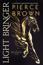 Cover of: Light Bringer: A Red Rising Novel