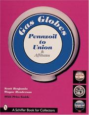 Cover of: Gas Globes: Pennzoil to Union & Affiliates