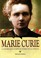 Cover of: MARIE CURIE