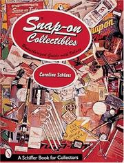 Unauthorized guide to Snap-on collectibles by Caroline M. Schloss