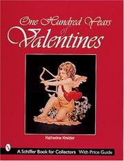 Cover of: One hundred years of valentines by Katherine Kreider