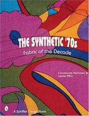Cover of: The Synthetic '70s: Fabric of the Decade (Schiffer Design Book)