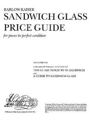 Barlow-Kaiser Sandwich Glass Price Guide for pieces in perfect condition by Raymond E. Barlow