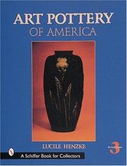 Art Pottery of America by Lucile Henzke