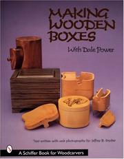 Cover of: Making Wooden Boxes With Dale Power by Dale Power