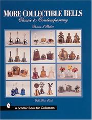 Cover of: More collectible bells: classic to contemporary