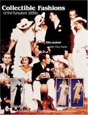Cover of: Collectible fashions of the turbulent 30s by Ellie Laubner