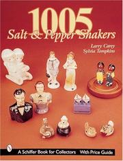 Cover of: 1005 salt & pepper shakers by Larry Carey