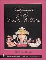 Cover of: Valentines for the eclectic collector by Katherine Kreider