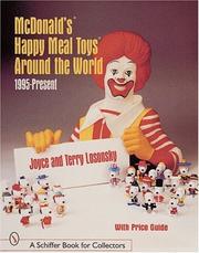 Cover of: McDonald's Happy Meal toys around the world by Joyce Losonsky