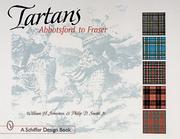 Cover of: Tartans by Johnston, William H., William H. Johnston, Philip D. Smith, William H. Johnston, Philip D. Smith