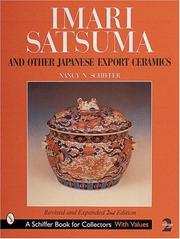 Cover of: Imari, Satsuma, and other Japanese export ceramics by Nancy Schiffer