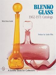 Cover of: Blenko glass, 1962-1971, catalogs by preface by Leslie Pina.