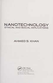 Cover of: Nanotechnology: ethical and social implications