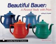 Cover of: Beautiful Bauer: A Pictorial Study with Prices