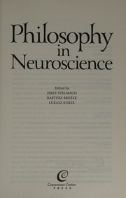 Cover of: Philosophy in Neuroscience