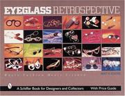 Cover of: Eyeglass Retrospective by Nancy Schiffer, Nancy Schiffer, Nancy N. Schiffer