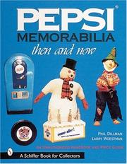 Pepsi memorabilia by Phil Dillman, Larry Woestman, Phillip Dillman