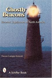 Ghostly beacons by Therese Lanigan-Schmidt