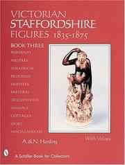 Cover of: Victorian Staffordshire Figures, 1835-1875 by Adrian Harding, Nicholas Harding