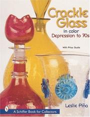 Cover of: Crackle Glass in Color: Depression to '70s (Schiffer Book for Collectors)