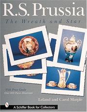 Cover of: R.S. Prussia: The Wreath and Star (Schiffer Book for Collectors)