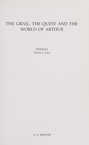 Cover of: The Grail, the quest and the world of Arthur