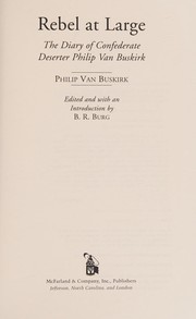 Cover of: Rebel at large: the diary of Confederate deserter Philip Van Buskirk