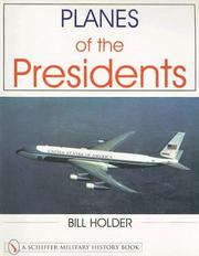 Planes of the presidents by William G. Holder