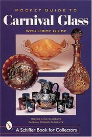 Cover of: Pocket Guide to Carnival Glass by Monica Lynn Clements, Patricia Rosser Clements