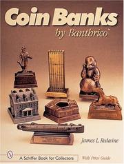 Coin banks by Banthrico by James L. Redwine, Jim Redwine