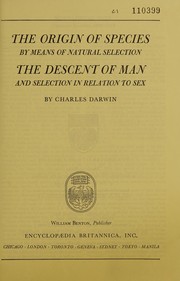 Cover of: The  origin of species by means of natural selection.: The descent of man and selection in relation to sex.