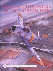 Cover of: The 4th Fighter Wing in the Korean War by Larry Davis