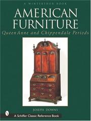 Cover of: American Furniture: Queen Anne and Chippendale Periods in the Henry Francis Du Pont Winterthur Museum (Winterthur Book)